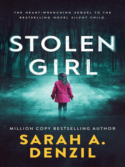 Title details for Stolen Girl by Sarah A. Denzil - Available